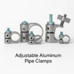 Adjustable Aluminium Pipe Clamps
